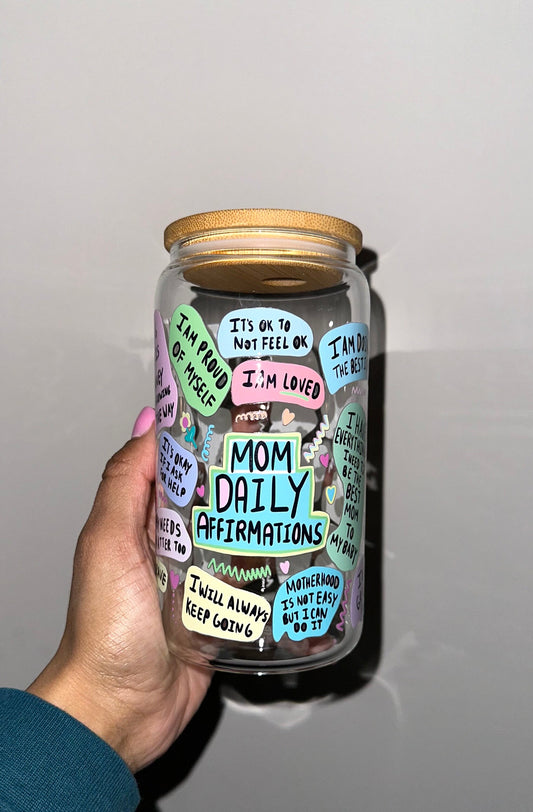 Mom Daily Affirmations, Mother’s Day Glass Cup