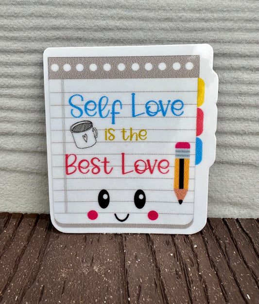 Self Love Is The Best Love Sticker